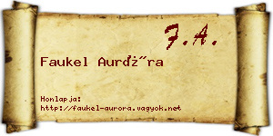 Faukel Auróra névjegykártya